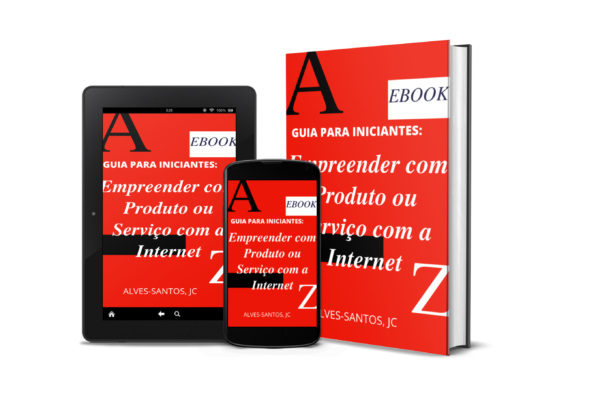 1624999881 - GUIA PARA INICIANTES: Empreender com Produto ou Serviço com a Internet E-book