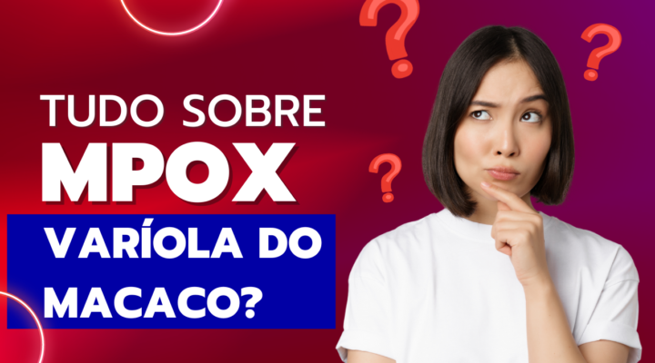 Prevenção, diagnóstico e tratamento da mpox é uma doença causada pelo mpox vírus (varíola do macaco)